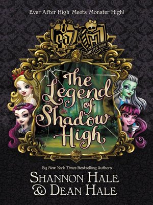 cover image of Monster High/Ever After High--The Legend of Shadow High